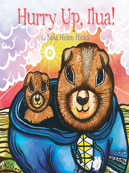 Title details for Hurry Up, Ilua! by Nola Hicks - Available